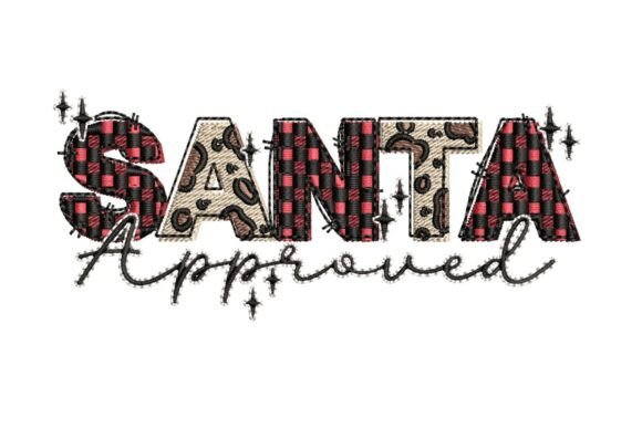 Get the Official SANTA Approved Christmas Embroidery Design